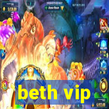 beth vip